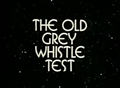 Still from 'The Old Grey Whistle Test' opening sequence